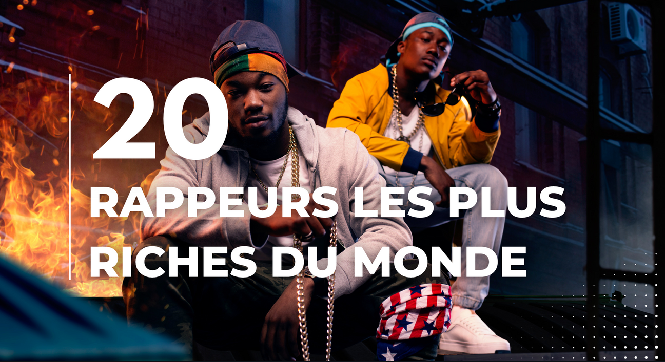 TOP 20 DES RAPPEURS LES PLUS RICHES DU MONDE (2020)